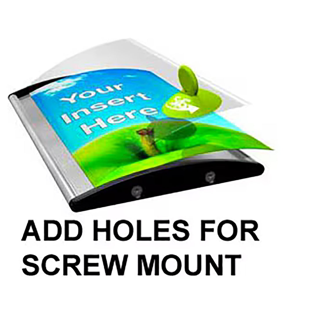 Add Holes For Screw Mount - Per Sign